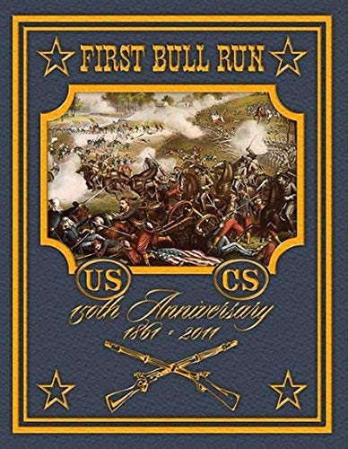 First Bull Run 150 Anniversary Edition