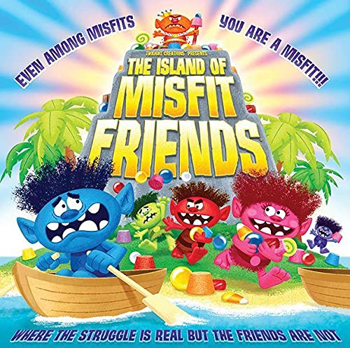 The Island of Misfit Friends